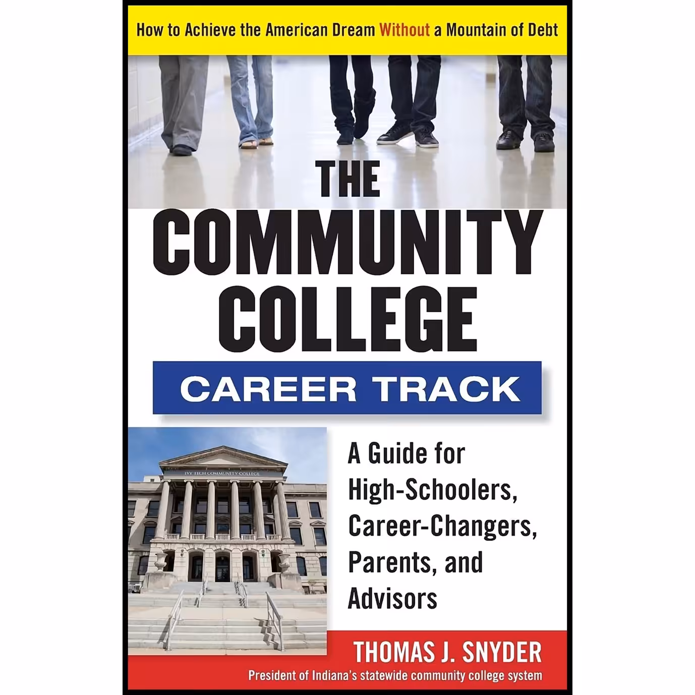 کتاب زبان اصلی The Community College Career Track اثر Thomas Snyder