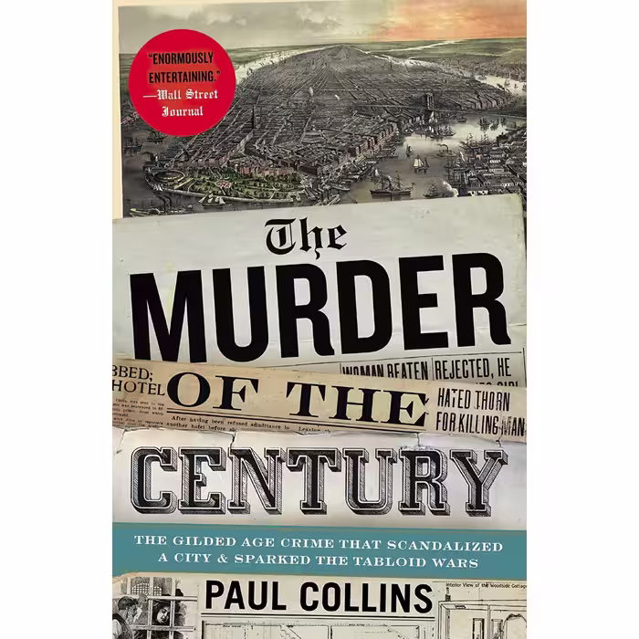 کتاب زبان اصلی The Murder of the Century اثر Paul Collins انتشارات Crown