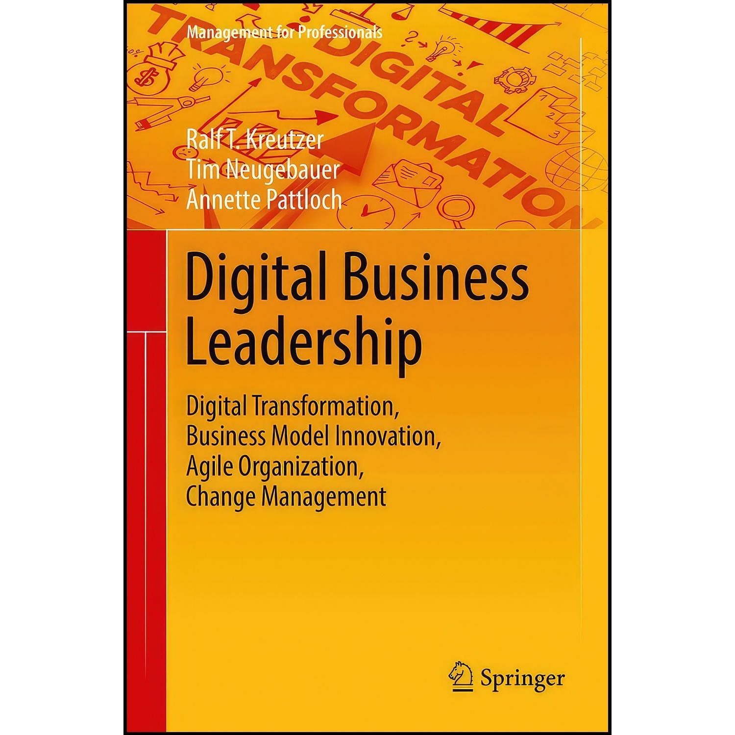 کتاب زبان اصلی Digital Business Leadership اثر جمعی از نویسندگان