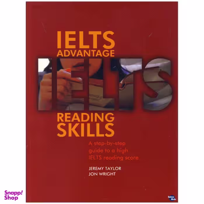 کتاب IELTS Advantage Reading Skills اثر Jeremy Taylor and Jon Wright انتشارات زبان مهر