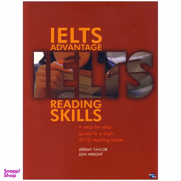 کتاب IELTS Advantage Reading Skills اثر Jeremy Taylor and Jon Wright انتشارات زبان مهر