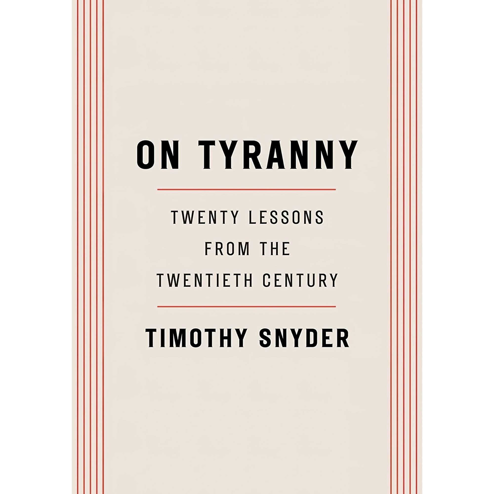 کتاب زبان اصلی On Tyranny Twenty Lessons from the Twentieth Century