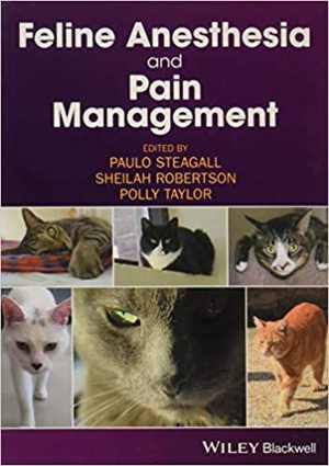 [PDF] دانلود کتاب Feline Anesthesia And Pain Management, 2018