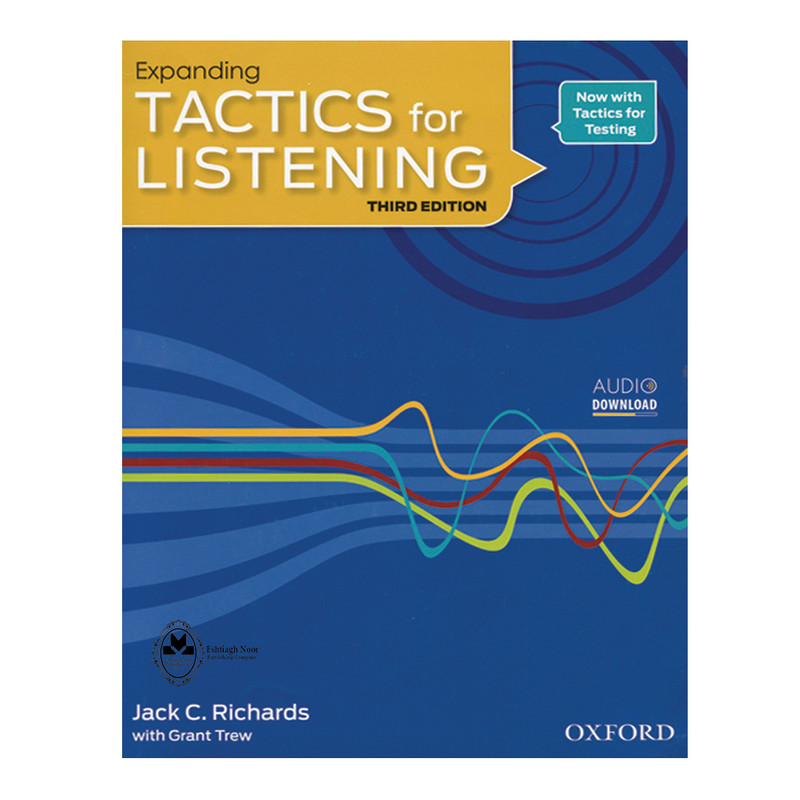 کتاب Expanding Tactics For Listening Third Edition اثر Jack CRichards and Grant Trew انتشارات اشتیاق نور