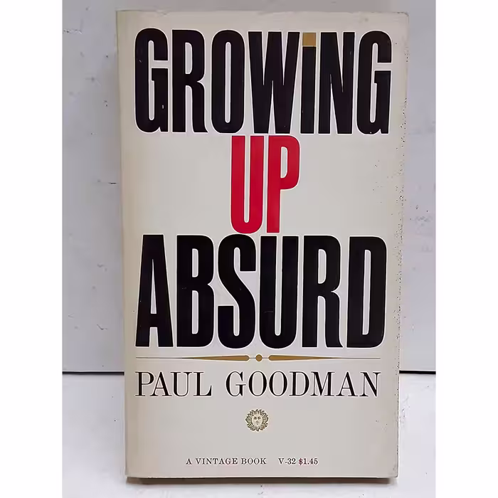 کتاب زبان اصلی Growing Up Absurd اثر Paul Goodman انتشارات Vintage