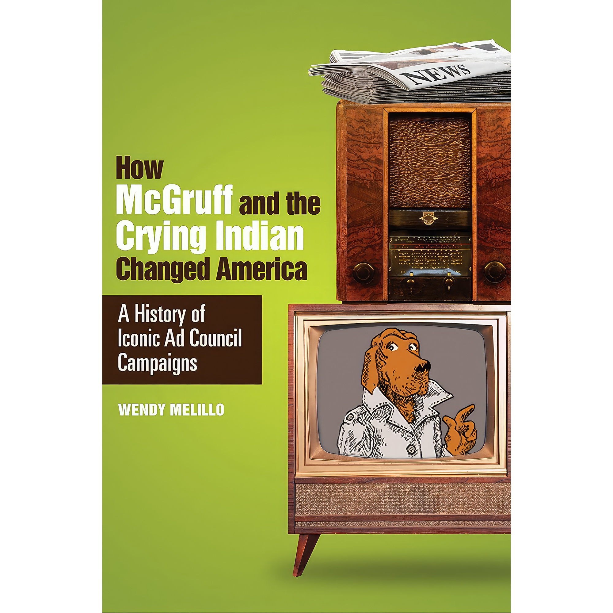 کتاب زبان اصلی How McGruff and the Crying Indian Changed America