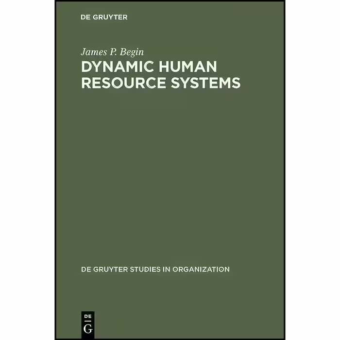 کتاب زبان اصلی Dynamic Human Resource Systems  اثر James P Begin