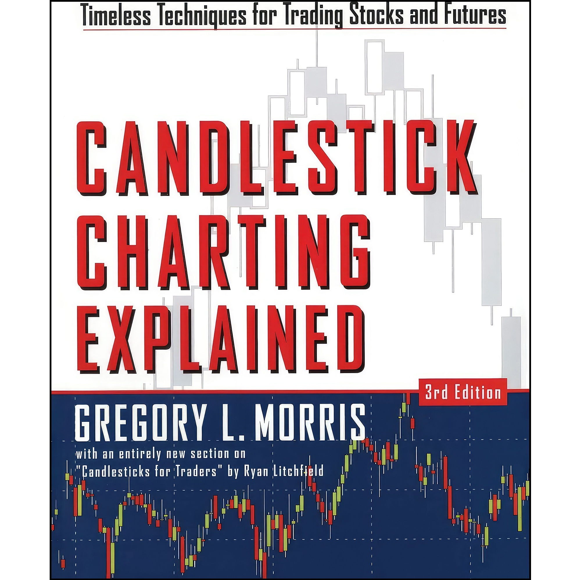 کتاب زبان اصلی Candlestick Charting Explained اثر Gregory L Morris