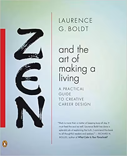 󾕇 دانلود کتاب Zen And The Art Of Making A Living - A Practical Guide To Creative Career Design (Compass), 1999 - دانلود کتاب های دانشگاهی