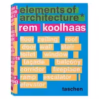 کتاب Koolhaas. Elements of Architecture  انتشارات  Taschen