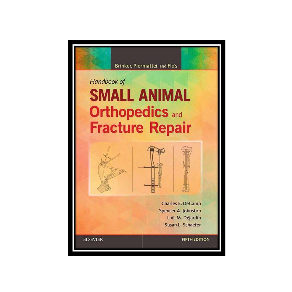 کتاب Handbook of Small Animal Orthopedics and Fracture Repair