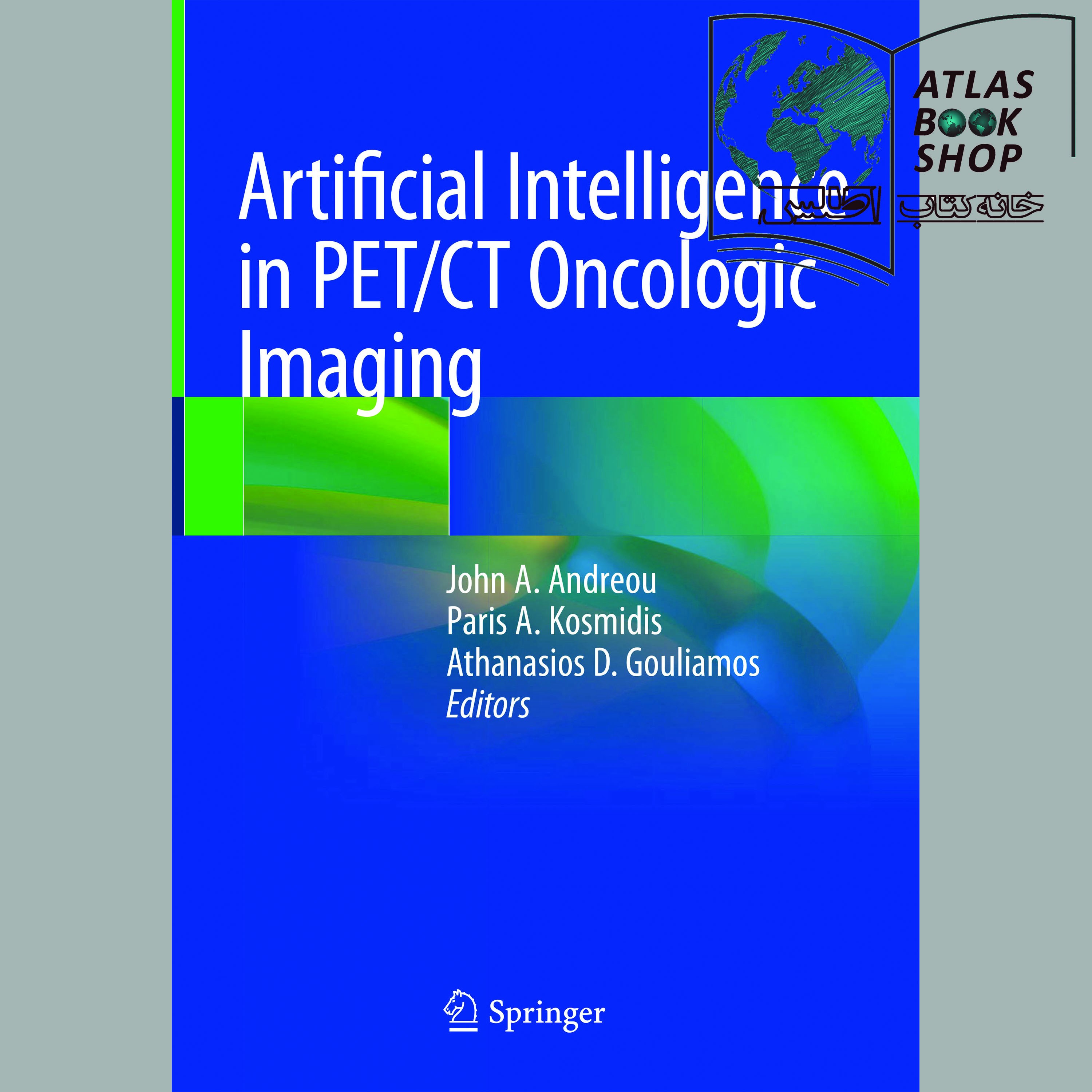کتاب Artificial Intelligence in PET-CT Oncologic Imaging 2022