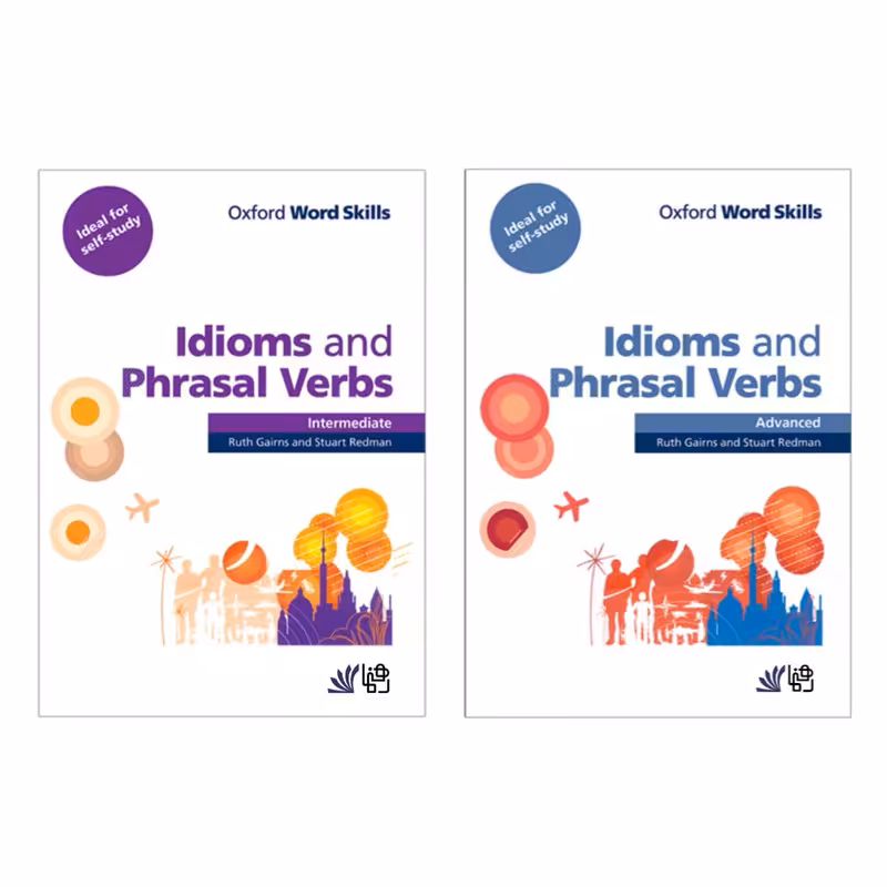 کتاب Idioms and Phrasal Verbs Word Skills اثر Ruth Gairns and Stuart Redman انتشارات رهنما 2جلدی