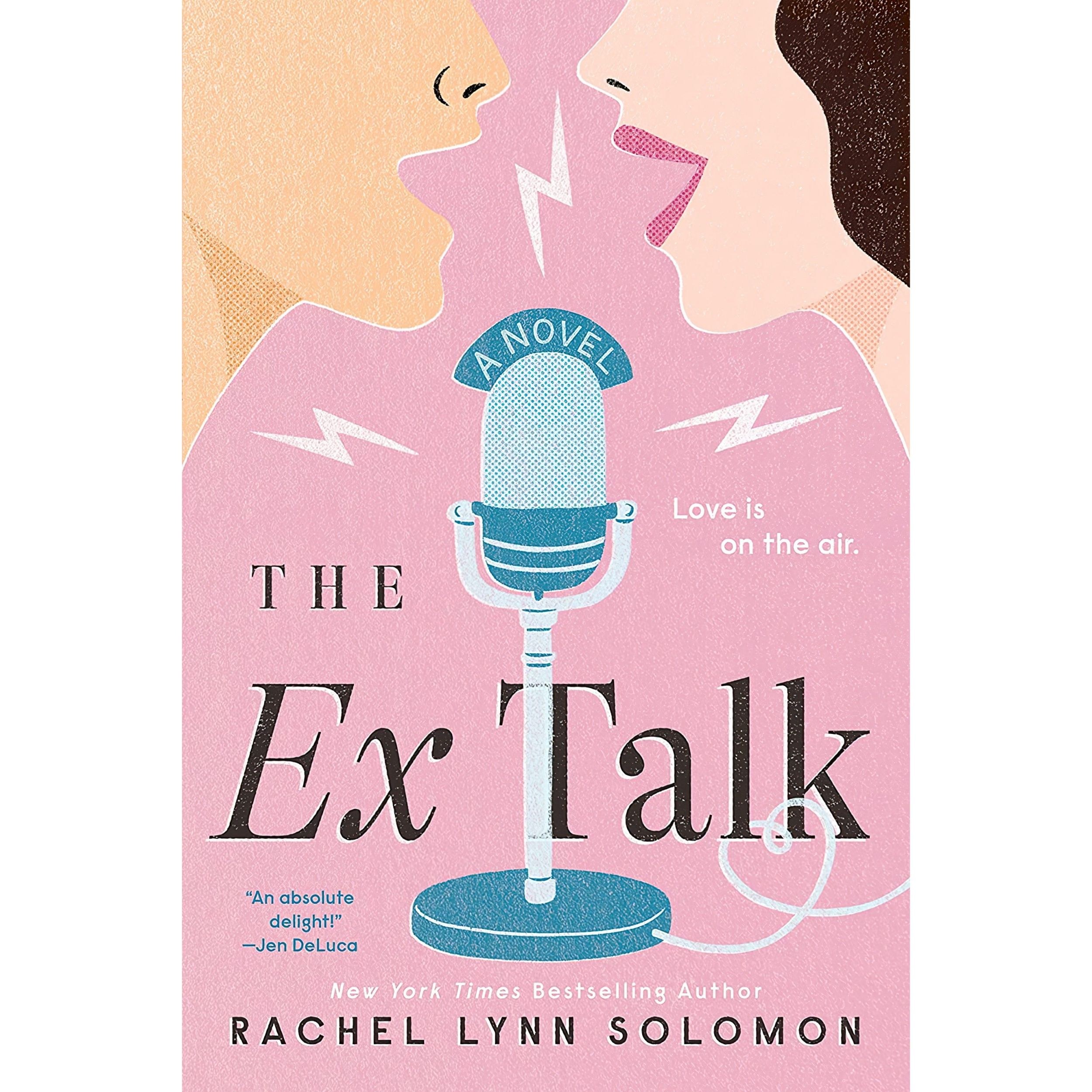 کتاب زبان اصلی The Ex Talk اثر Rachel Lynn Solomon انتشارات Berkley