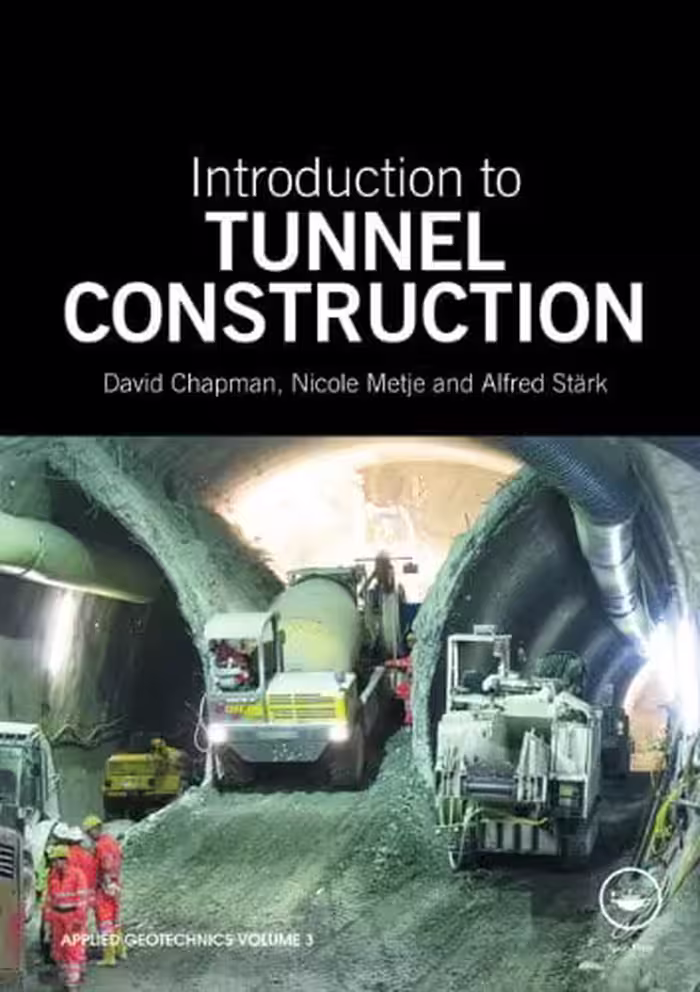 󾕇 دانلود کتاب Introduction To Tunnel Construction, 2010 - دانلود کتاب های دانشگاهی