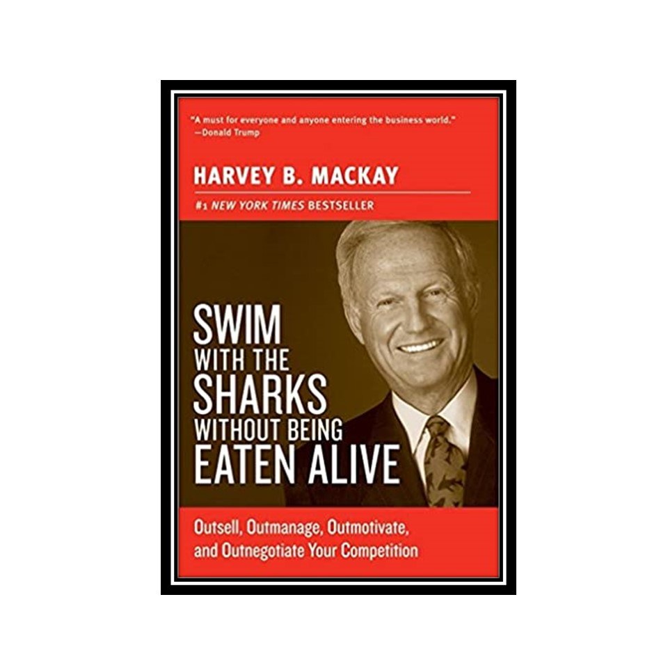 کتاب Swim with the sharks without being eaten alive