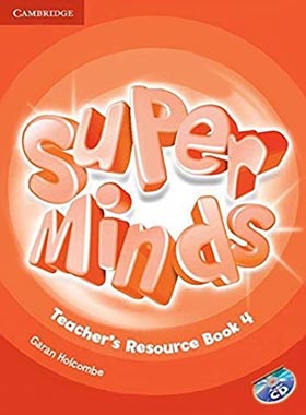 کتاب معلم سوپر مایندز 4 - Super Minds Teachers Book 4 - نشر دانشگاه کمبریج و جنگل