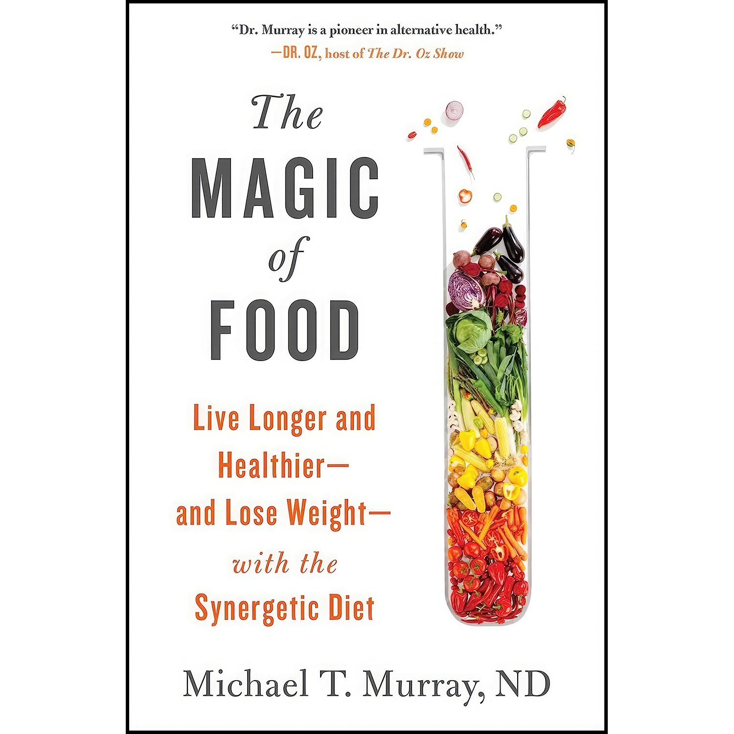 کتاب زبان اصلی The Magic of Food اثر Michael T Murray