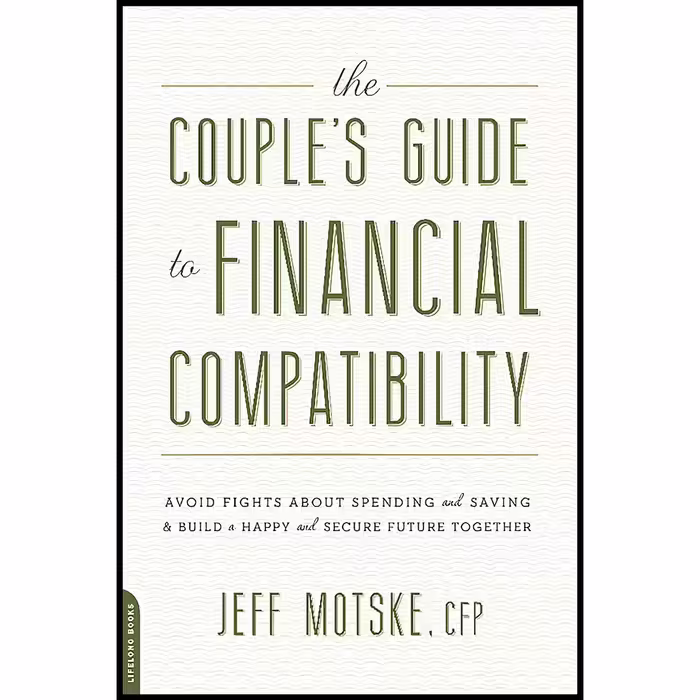 کتاب زبان اصلی The Couples Guide to Financial Compatibility اثر Jeff Motske