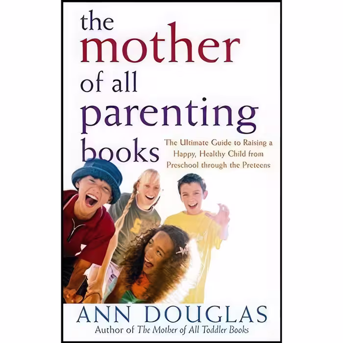 کتاب زبان اصلی The Mother of All Parenting Books اثر Ann Douglas