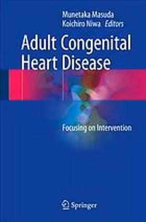 [PDF] دانلود کتاب Adult Congenital Heart Disease - Focusing On Intervention, 2017