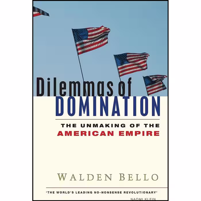 کتاب زبان اصلی Dilemmas of Domination اثر Walden Bello and Walden F Bello