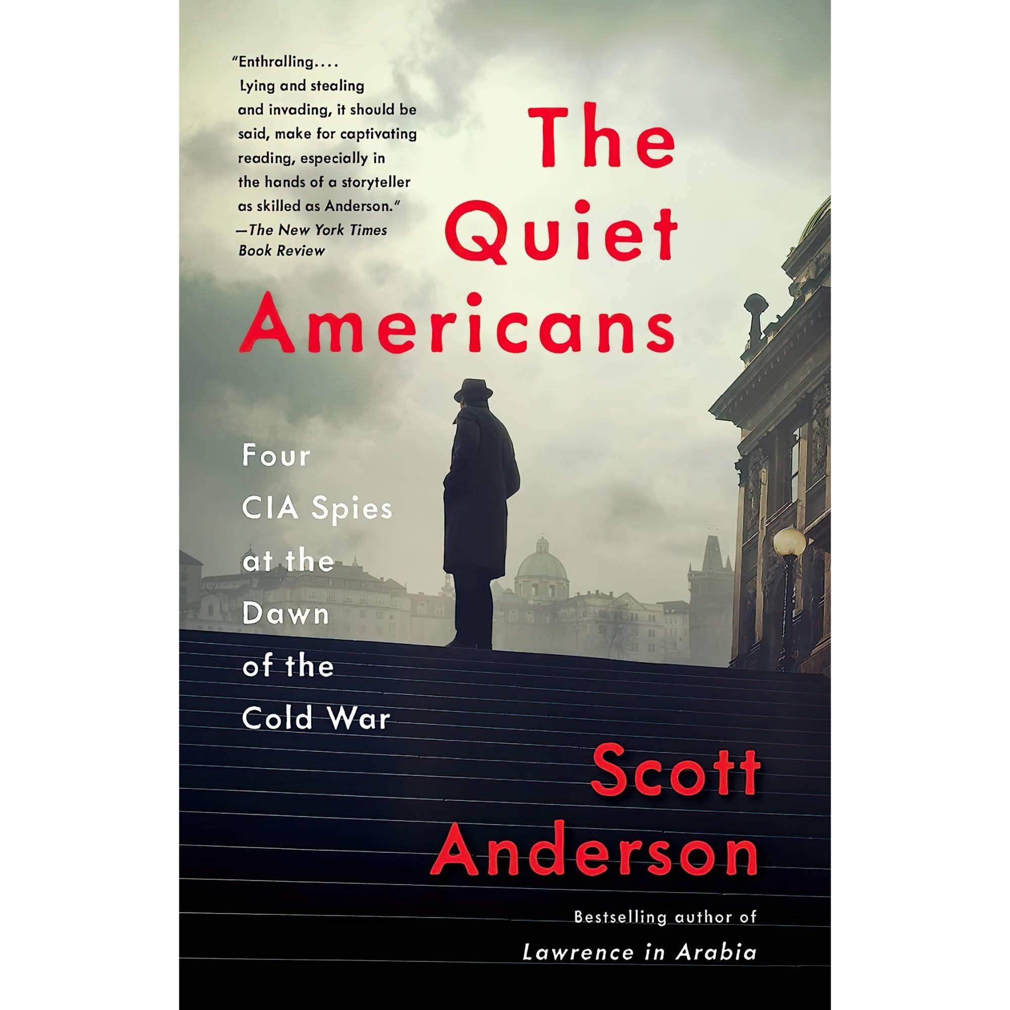 کتاب زبان اصلی The Quiet Americans Four CIA Spies at the Dawn of the Cold War