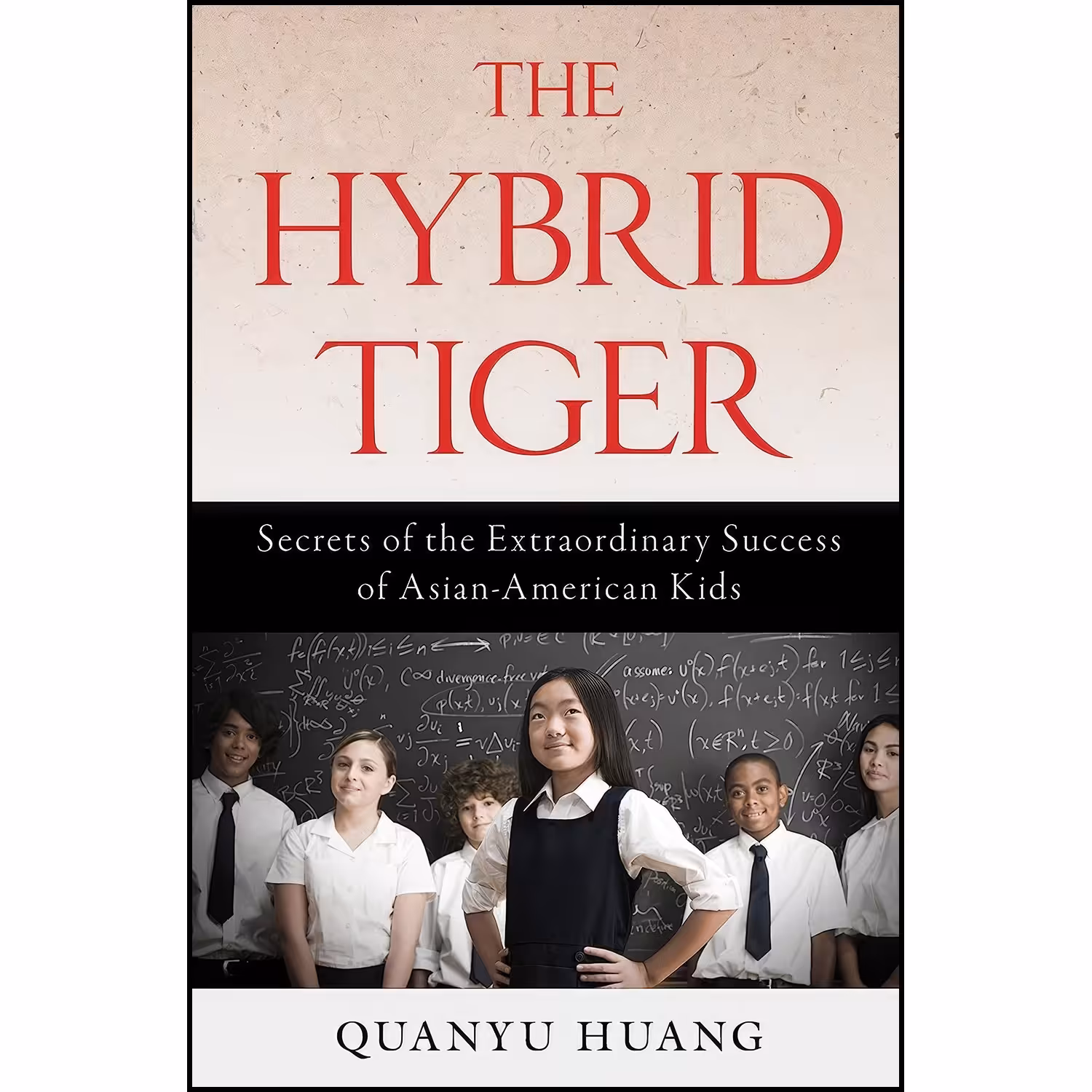 کتاب زبان اصلی The Hybrid Tiger اثر Quanyu Huang