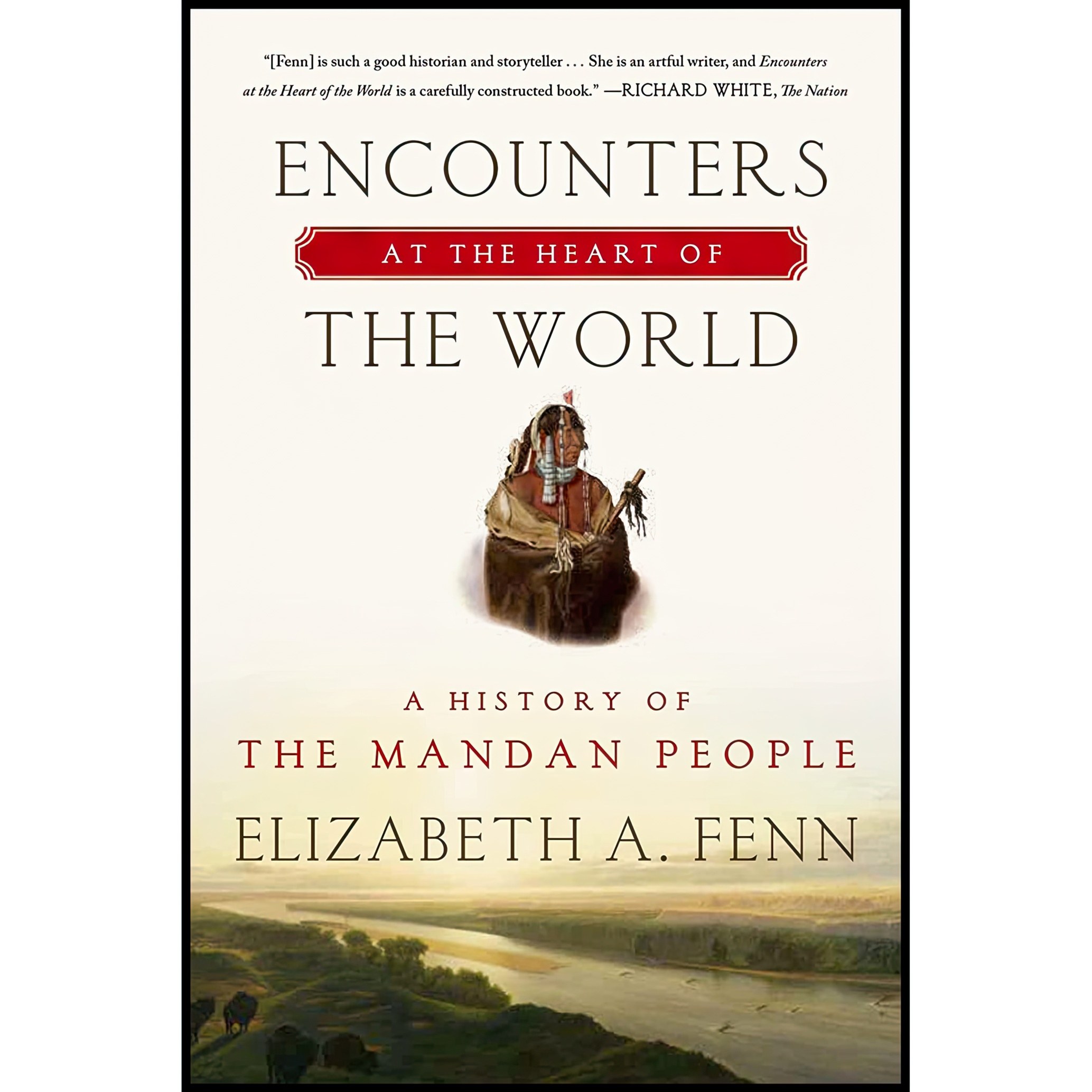کتاب زبان اصلی Encounters at the Heart of the World اثر Elizabeth A Fenn
