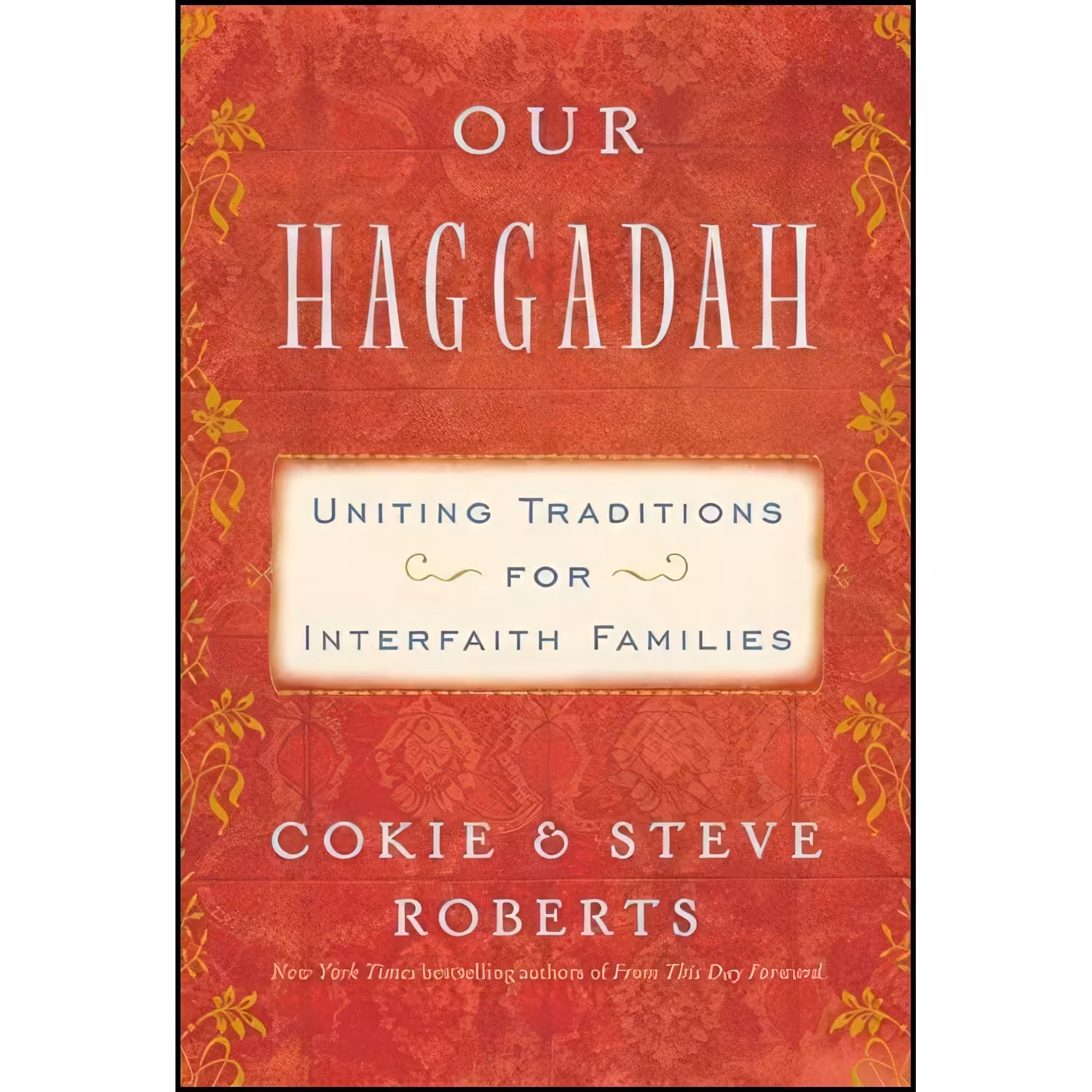 کتاب زبان اصلی Our Haggadah اثر جمعی از نویسندگان