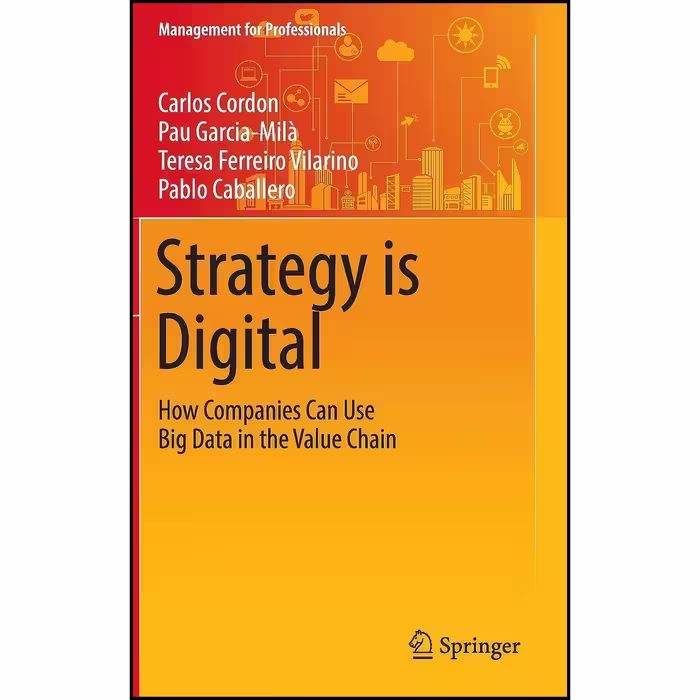 کتاب زبان اصلی Strategy is Digital اثر جمعی از نویسندگان