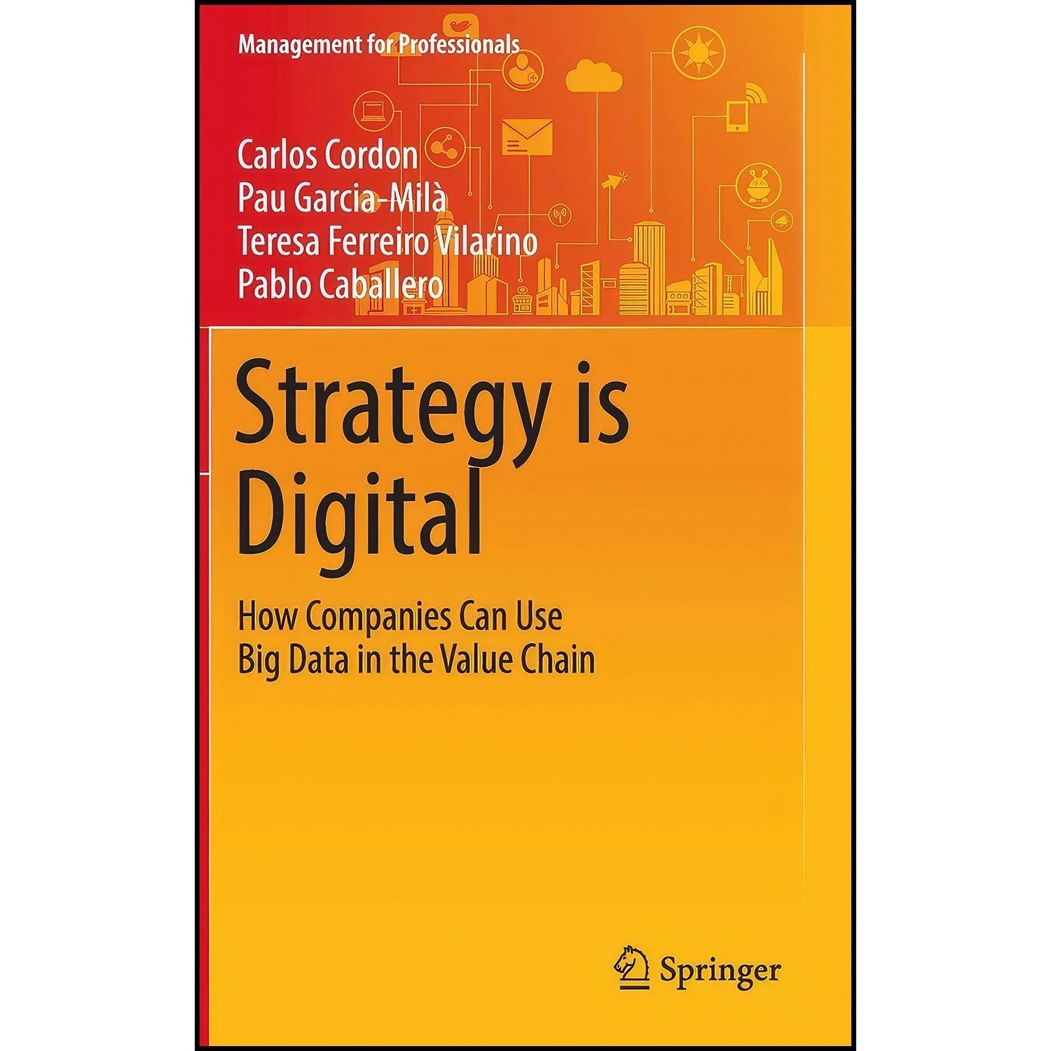کتاب زبان اصلی Strategy is Digital اثر جمعی از نویسندگان