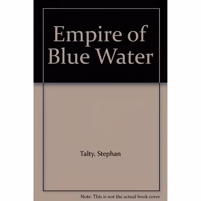 کتاب زبان اصلی Empire of Blue Water اثر Stephan Talty