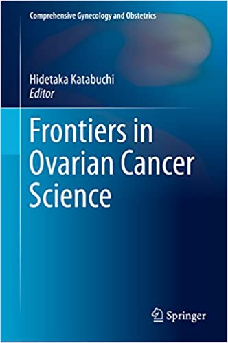  دانلود کتاب Frontiers In Ovarian Cancer Science, 2017 - دانلود کتاب های دانشگاهی