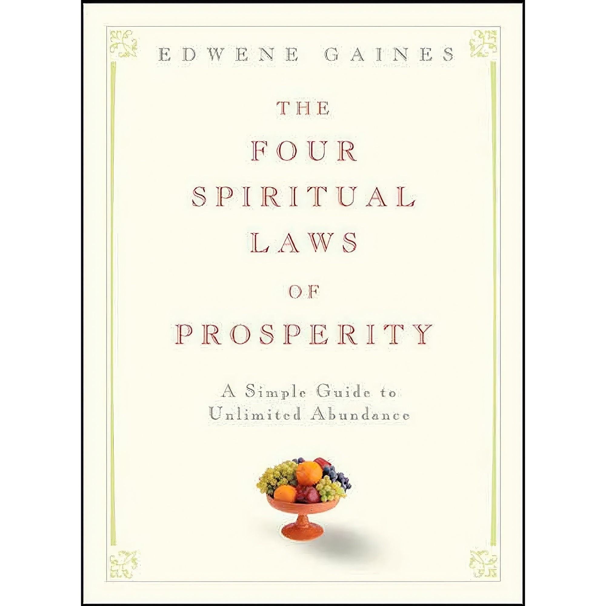 کتاب زبان اصلی The Four Spiritual Laws of Prosperity اثر Edwene Gaines