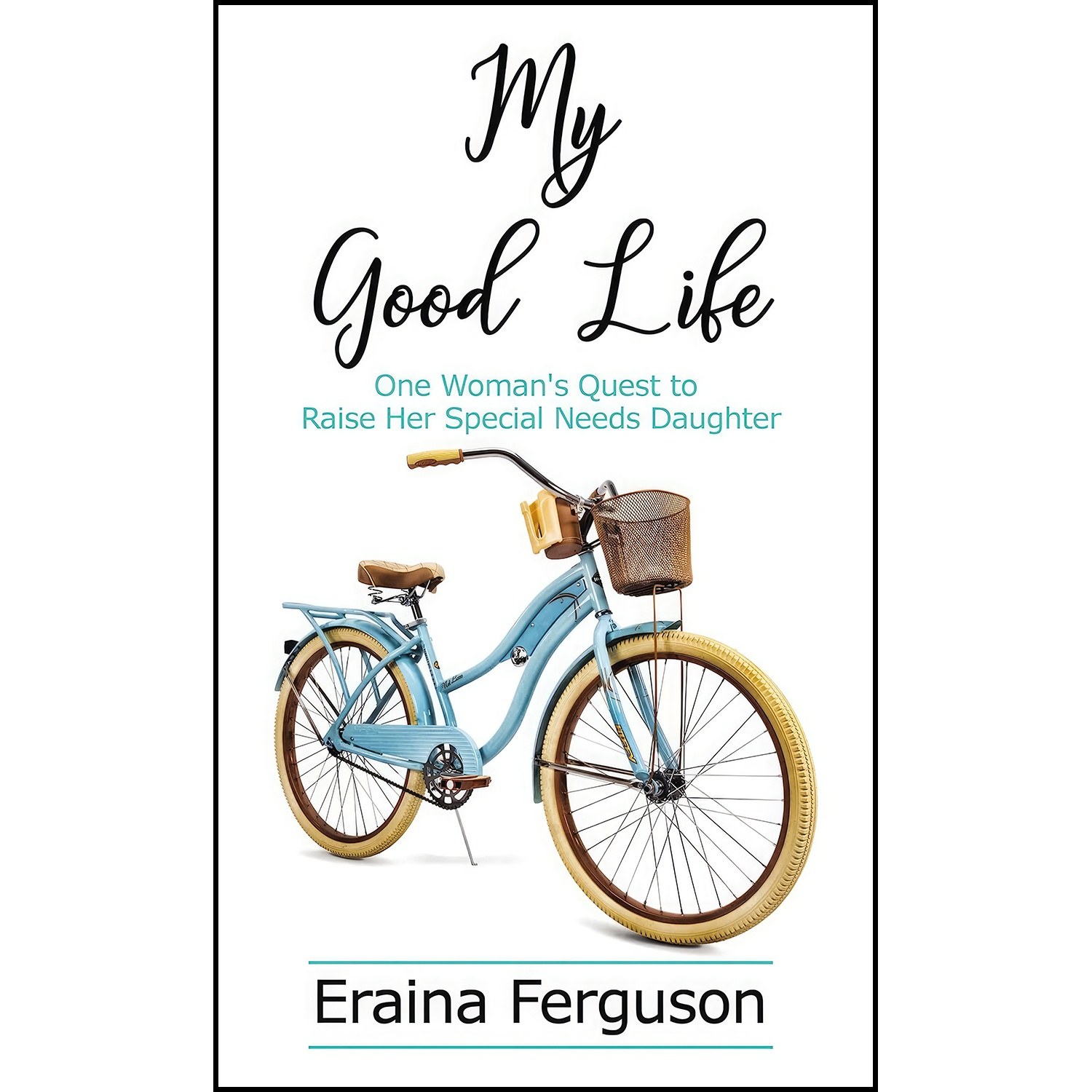 کتاب زبان اصلی My Good Life اثر Eraina Ferguson
