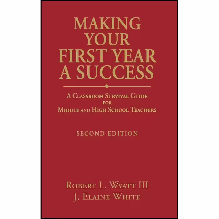 کتاب زبان اصلی Making Your First Year a Success اثر جمعی از نویسندگان