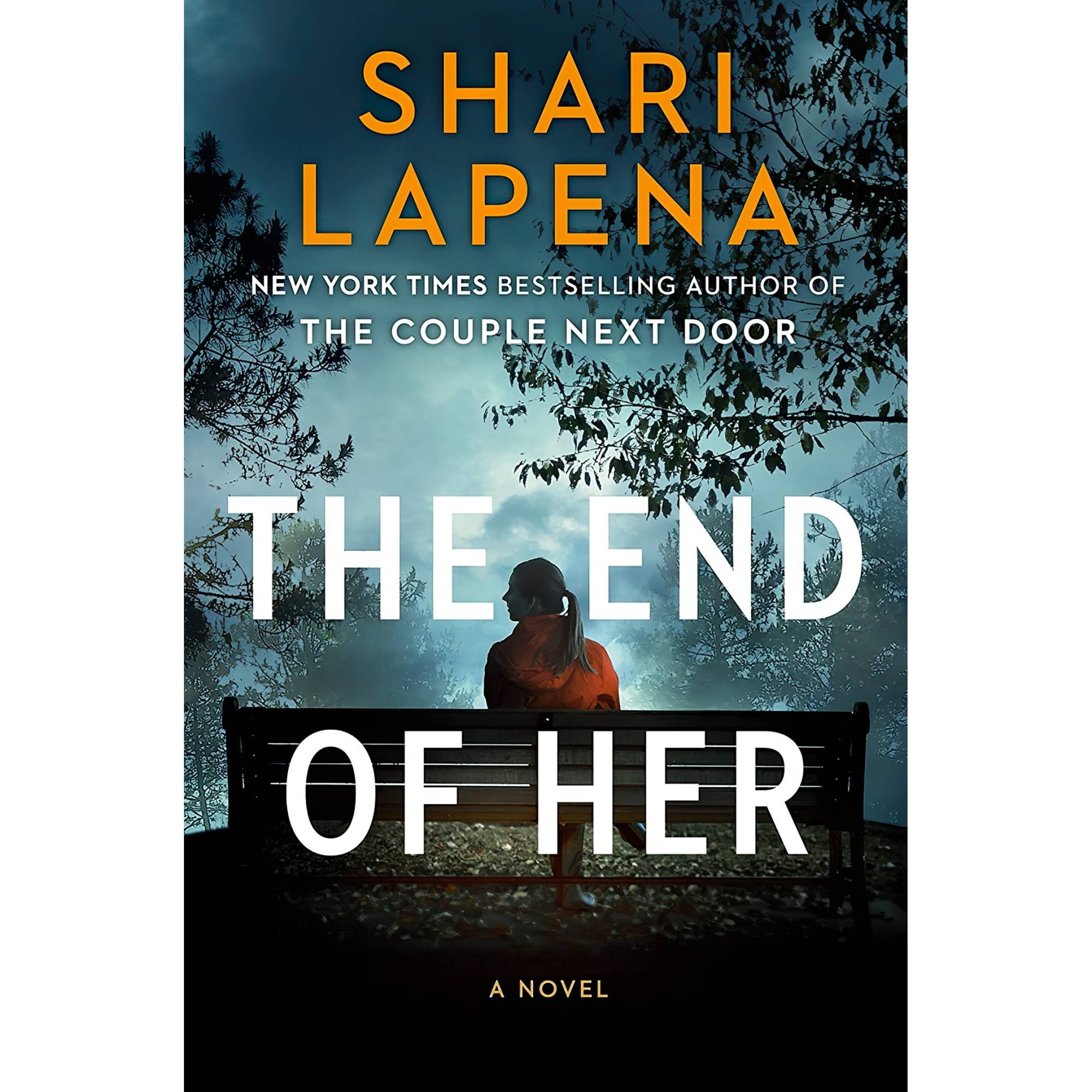 کتاب زبان اصلی The End of Her A Novel اثر Shari Lapena