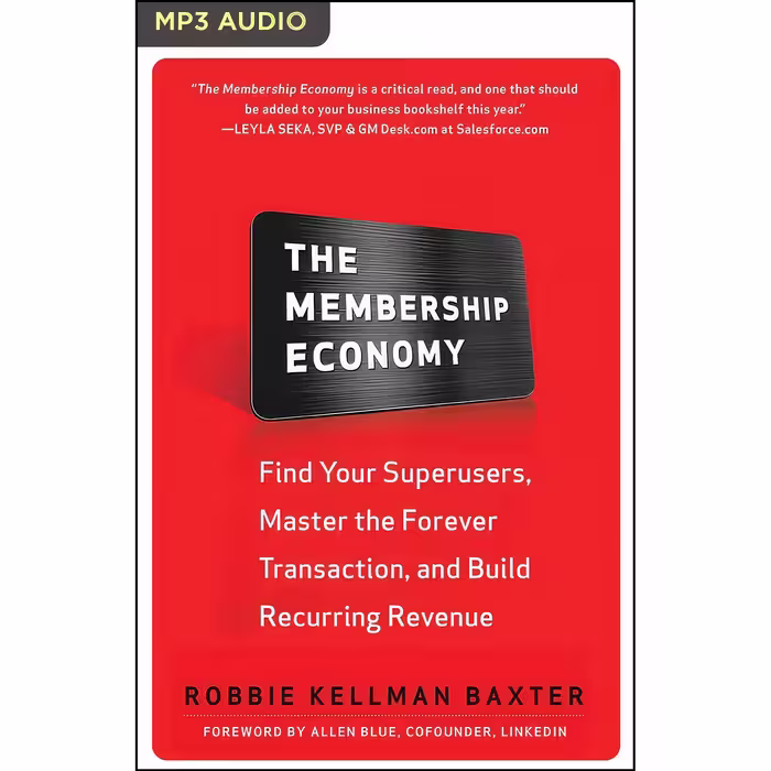 کتاب زبان اصلی Membership Economy The اثر Robbie Kellman Baxter and Tom Pile