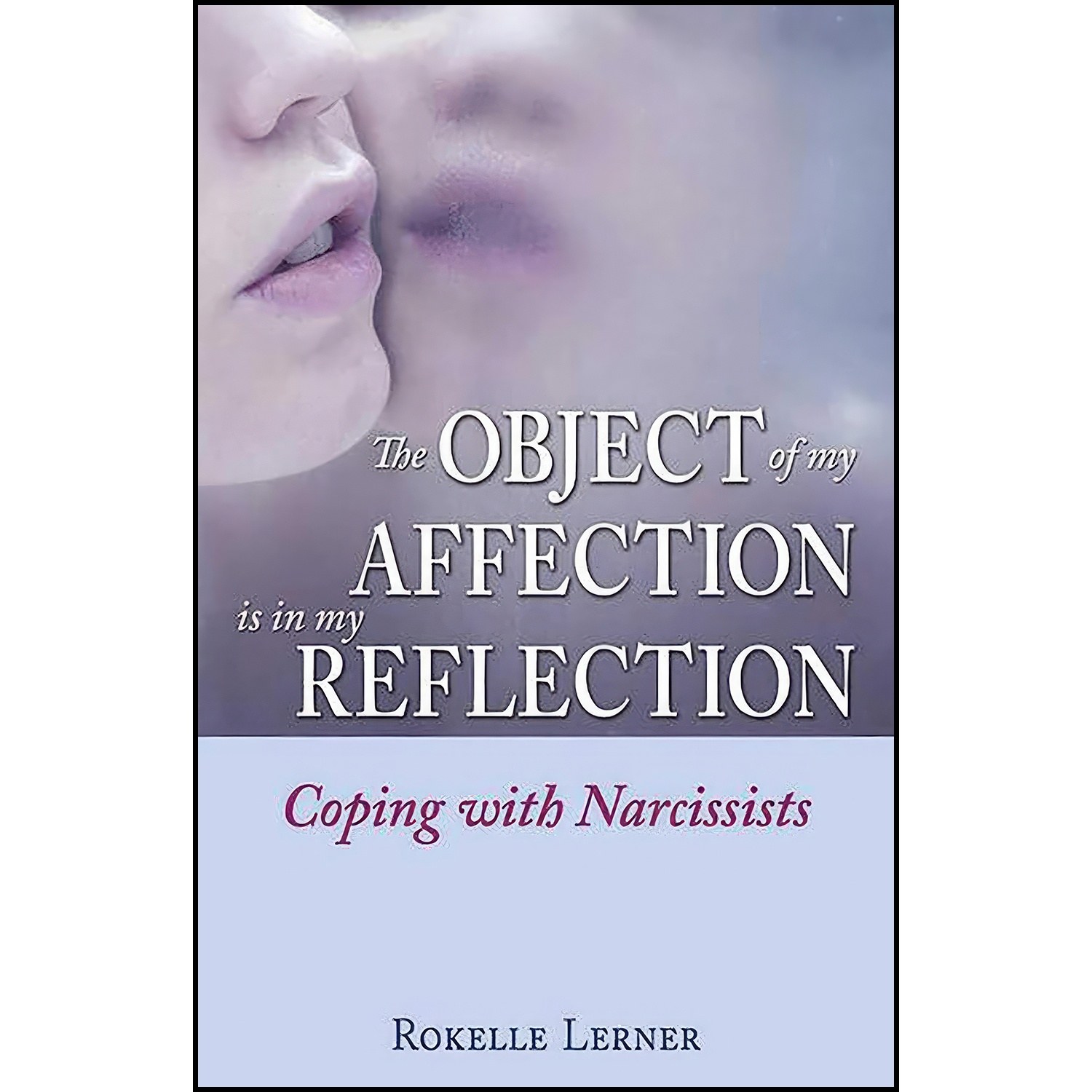 کتاب زبان اصلی The Object of My Affection Is in My Reflection