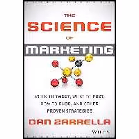 کتاب زبان اصلی The Science of Marketing اثر Dan Zarrella انتشارات Wiley