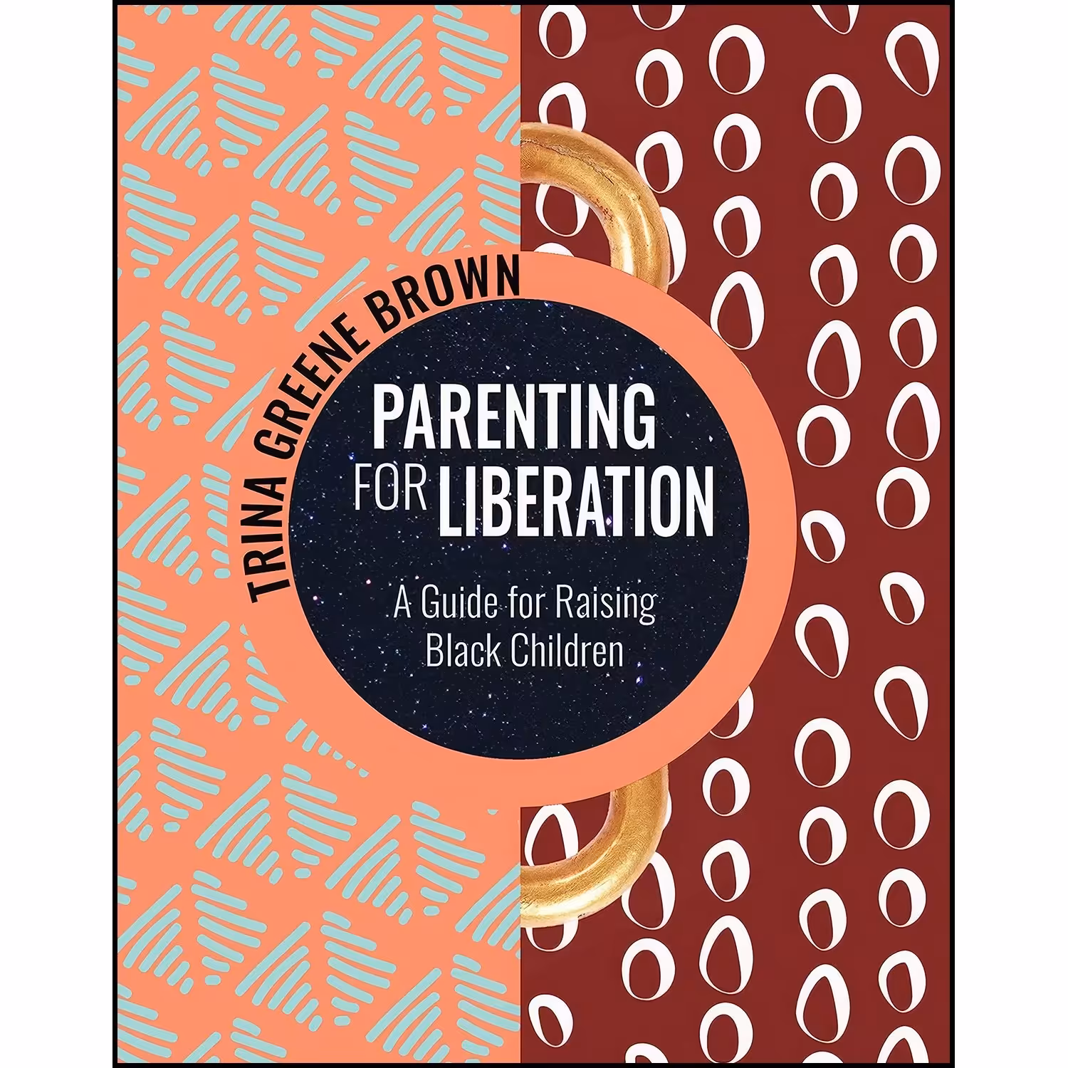 کتاب زبان اصلی Parenting for Liberation اثر Trina Greene Brown