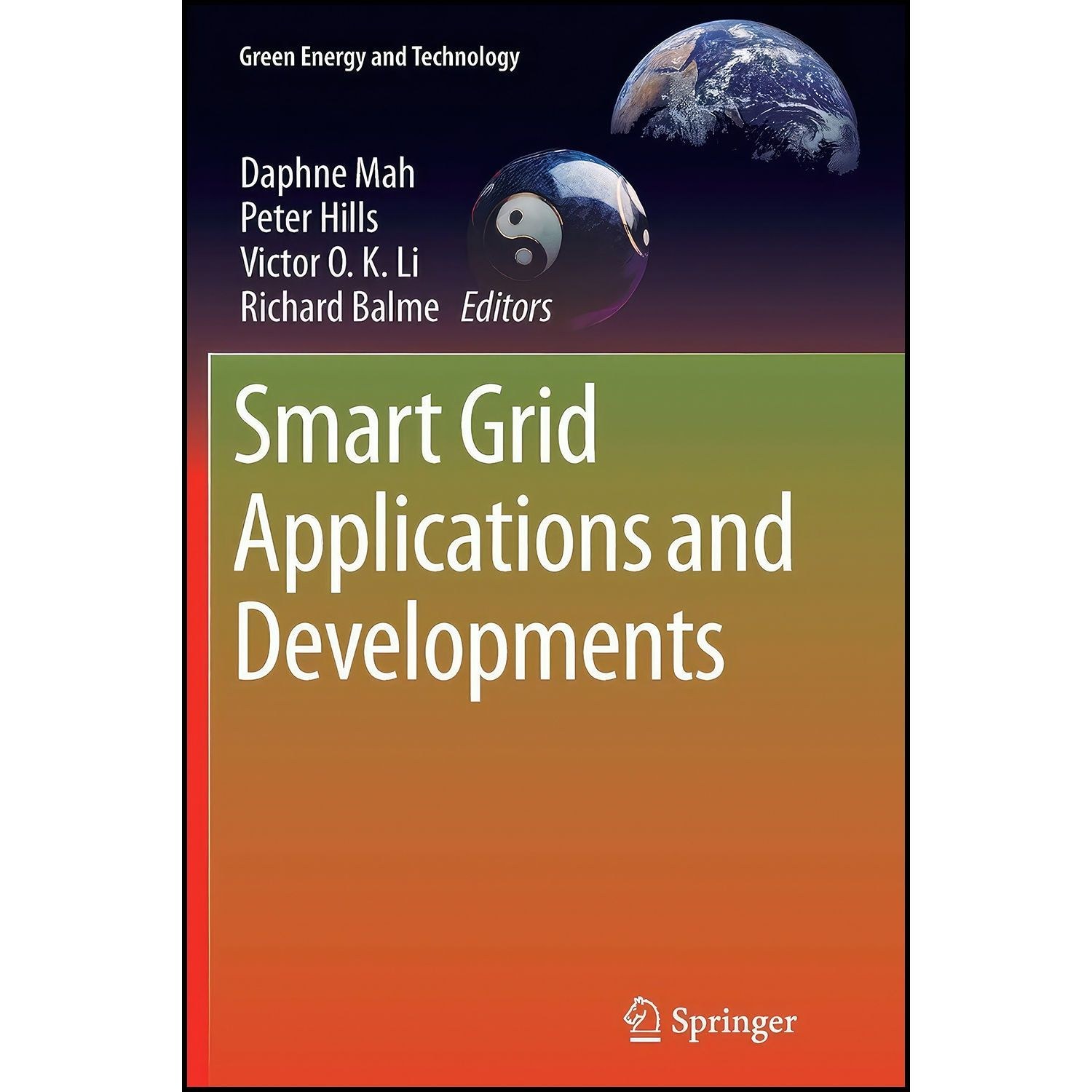 کتاب زبان اصلی Smart Grid Applications and Developments اثر جمعی از نویسندگان