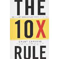کتاب The 10x Rule اثر Grant Cardone انتشارات Wiley