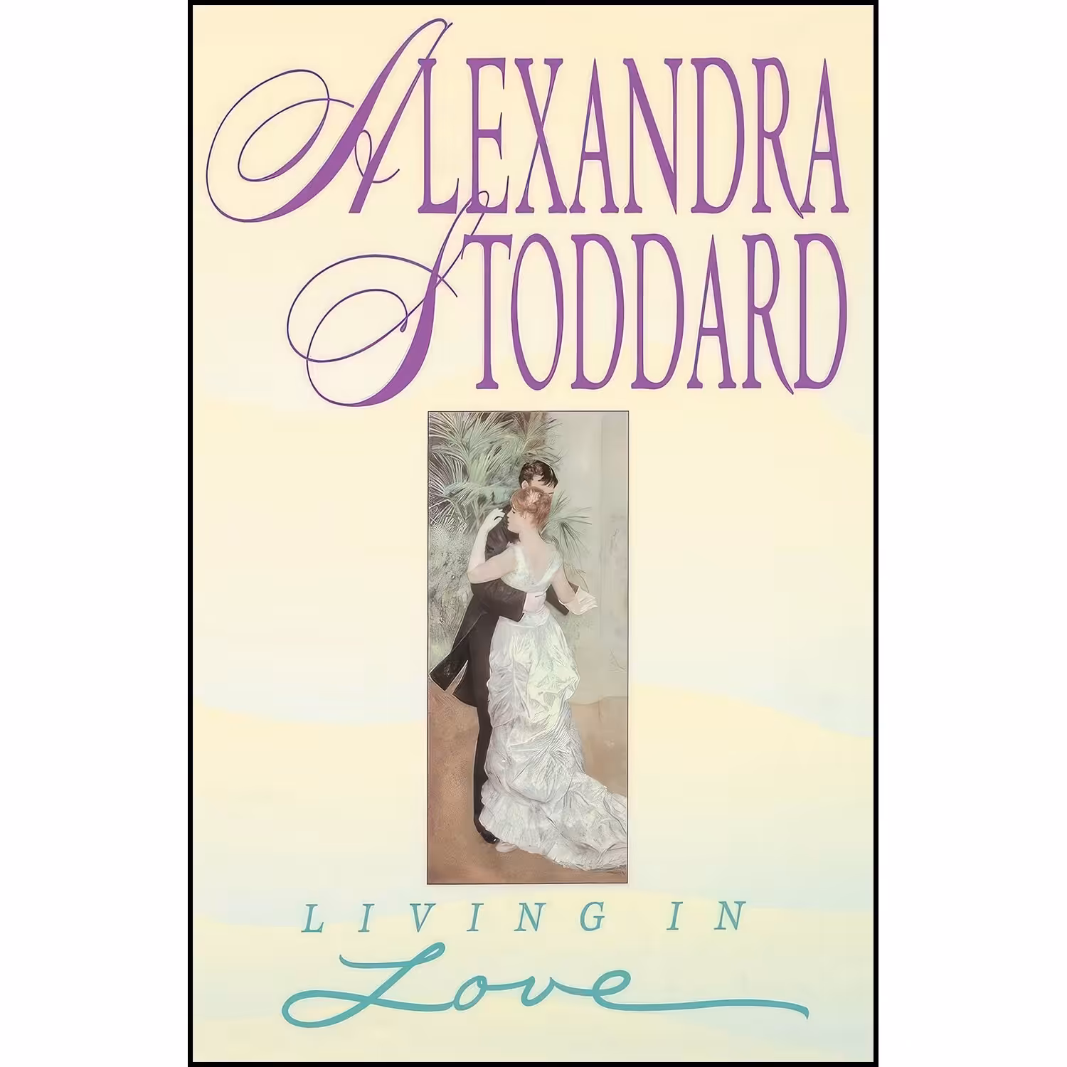 کتاب زبان اصلی Living in Love اثر Alexandra Stoddard