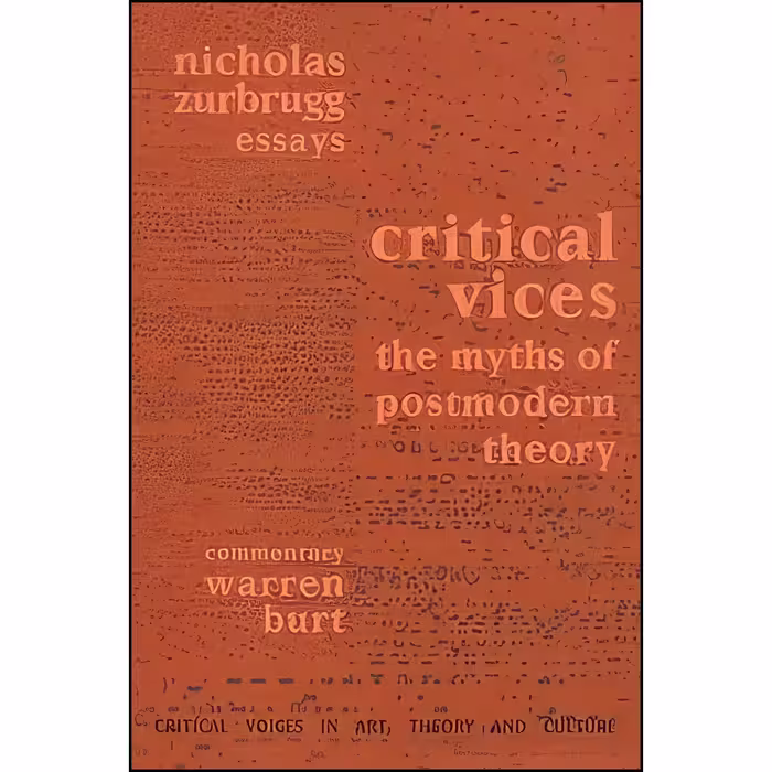 کتاب زبان اصلی Critical Vices اثر Nicholas Zurbrugg and Warren Burt
