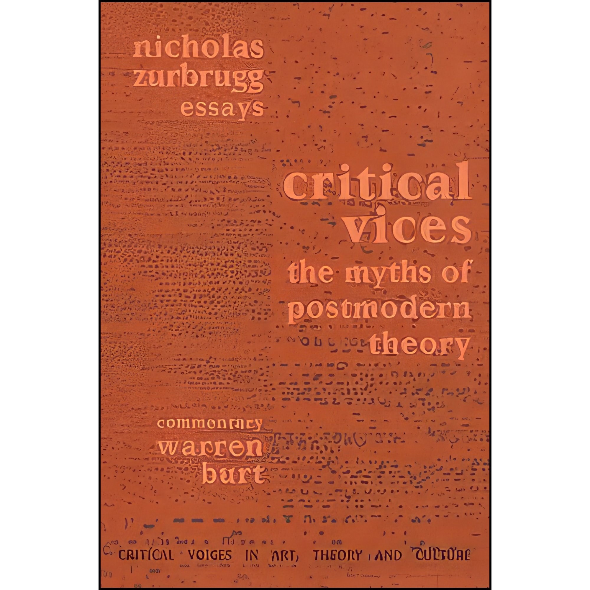 کتاب زبان اصلی Critical Vices اثر Nicholas Zurbrugg and Warren Burt
