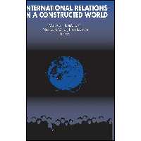 کتاب زبان اصلی International Relations in a Constructed World انتشارات Routledge