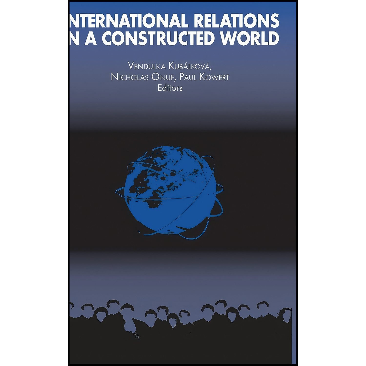 کتاب زبان اصلی International Relations in a Constructed World انتشارات Routledge