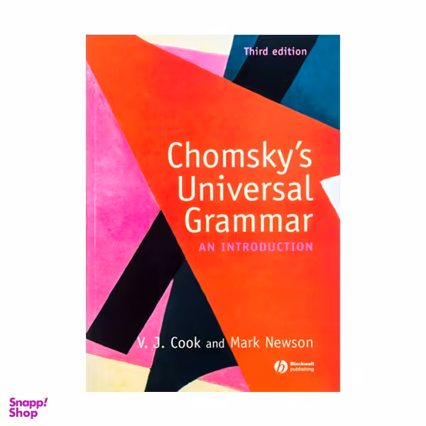 کتاب Chomskys Universal Grammar اثر V.J Cook and MRK Newson انتشارات وایلی بلک ول